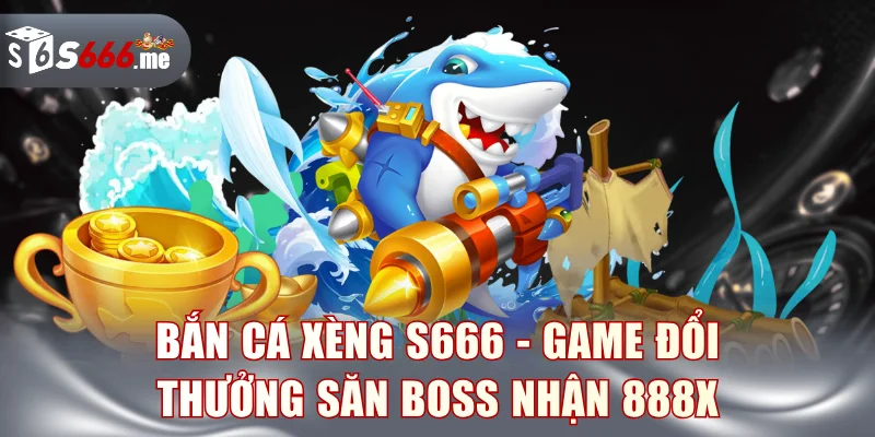 Bắn cá xèng
